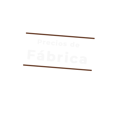 PRECIOS DE FÁBRICA